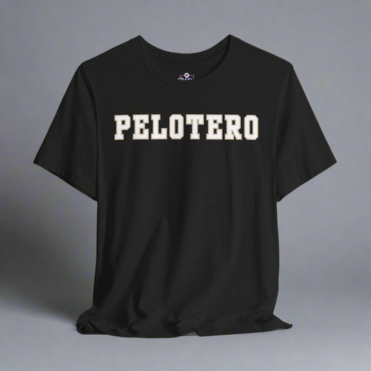 Black t-shirt with 'PELOTERO' text on a gray background